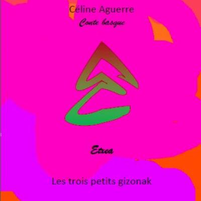 Conte basque - Les 3 petits gizon - Livre