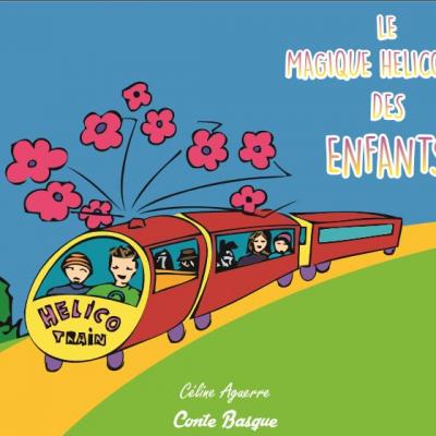 Conte basque - Le magique Hélico-Train des enfants - Livre